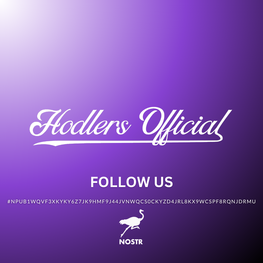 Follow Hodlers Official on Nostr!